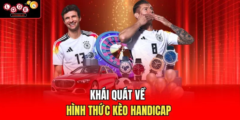 Khái quát về hình thức kèo Handicap