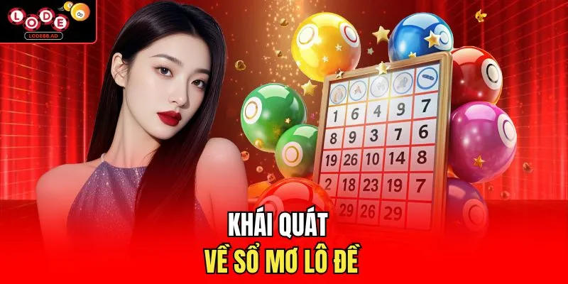 Khái quát về sổ mơ lô đề