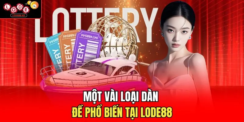 Một vài loại dàn đề được ưa chuộng nhất